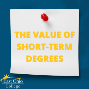 The value of short term degree programs