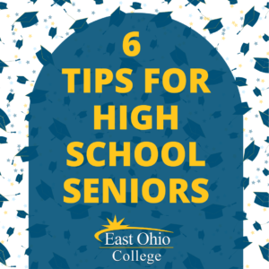 Top 6 Tips for High School Seniors Looking at Colleges 